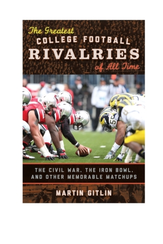 The Greatest College Football Rivalries of All Time