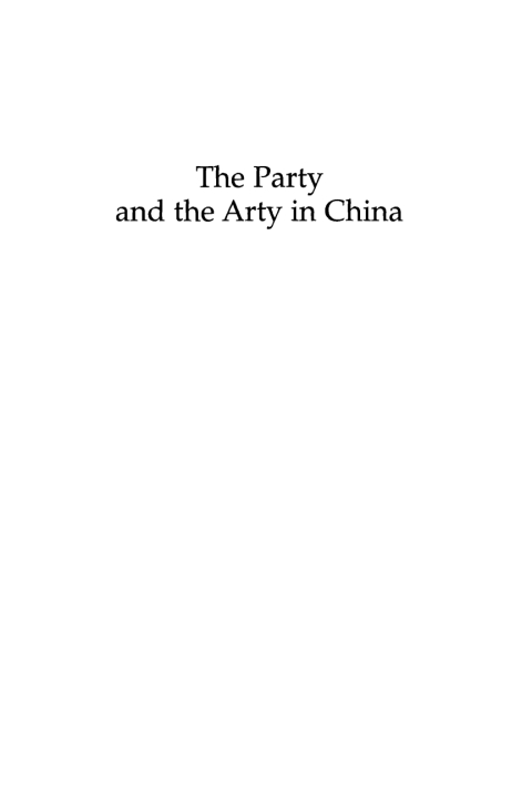 Cover image for book The Party and the Arty in China