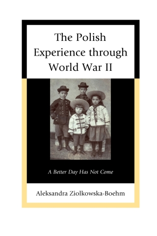 The Polish Experience through World War II