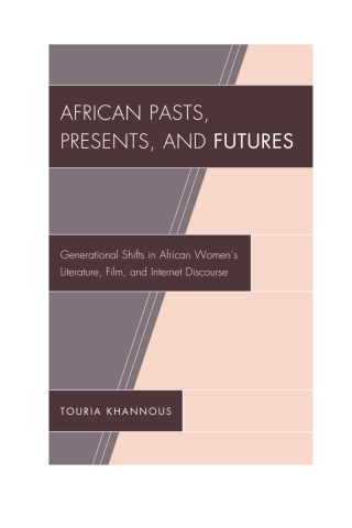 African Pasts, Presents, and Futures