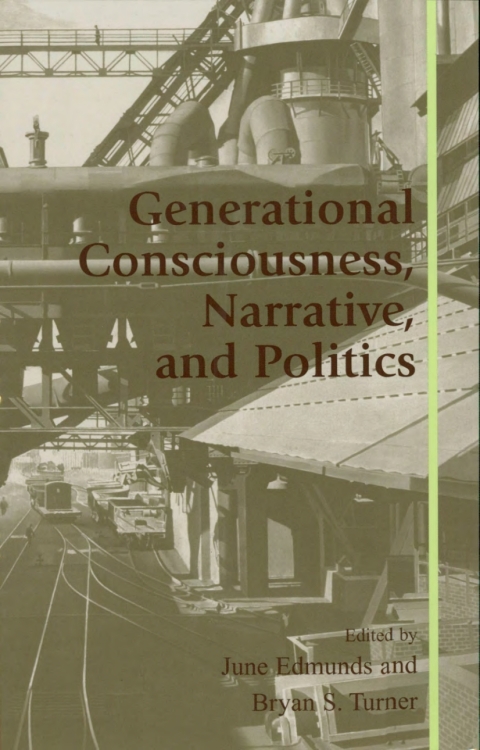 Cover image for book Generational Consciousness, Narrative, and Politics