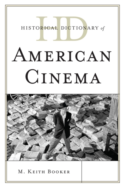 Cover image for book Historical Dictionary of American Cinema