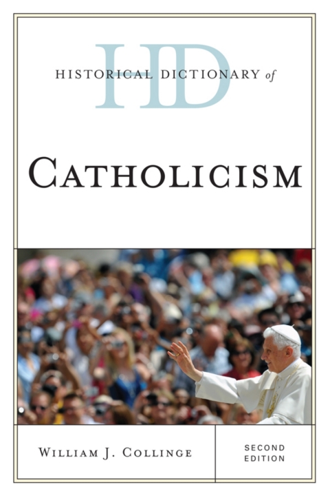 Cover image for book Historical Dictionary of Catholicism