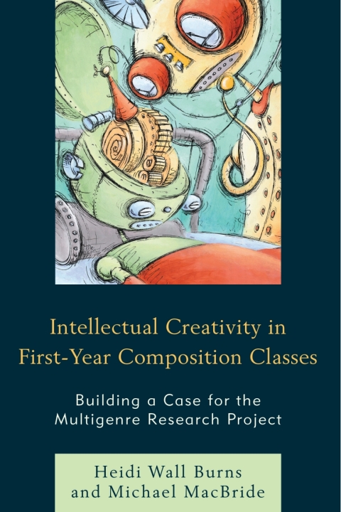 Cover image for book Intellectual Creativity in First-Year Composition Classes