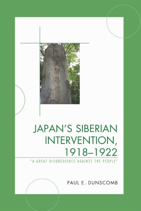 Cover image for book Japan's Siberian Intervention, 1918–1922