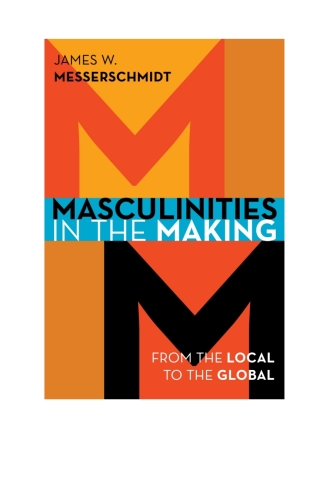 Masculinities in the Making