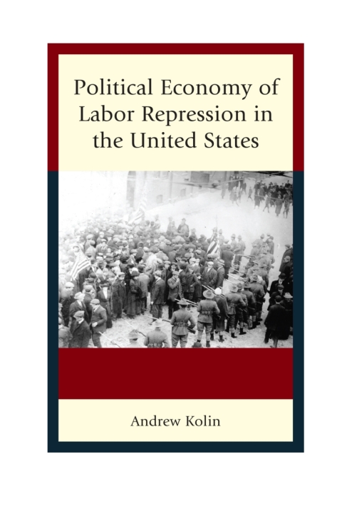 Cover image for book Political Economy of Labor Repression in the United States