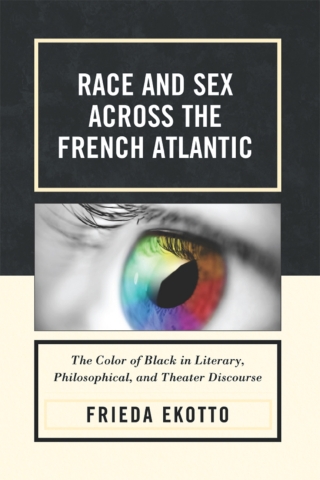 Race and Sex across the French Atlantic