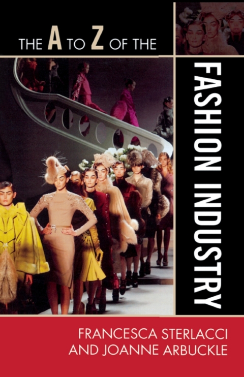 Cover image for book The A to Z of the Fashion Industry
