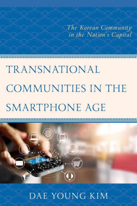 Cover image for book Transnational Communities in the Smartphone Age