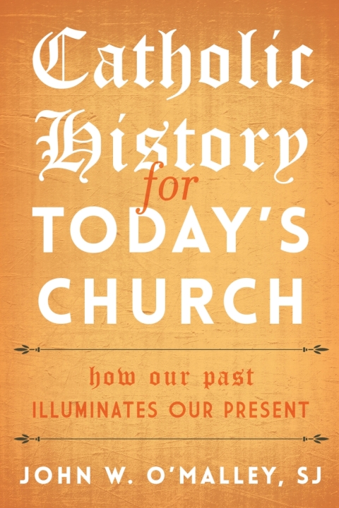 Cover image for book Catholic History for Today's Church