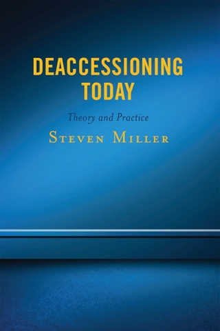 Deaccessioning Today