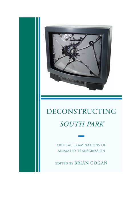 Cover image for book Deconstructing South Park