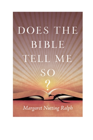 Does the Bible Tell Me So?