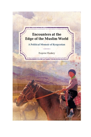 Encounters at the Edge of the Muslim World