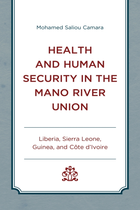 Cover image for book Health and Human Security in the Mano River Union
