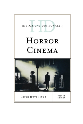 Historical Dictionary of Horror Cinema