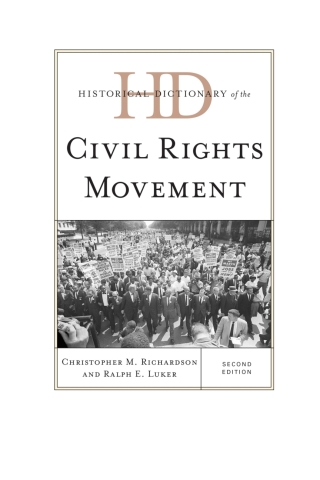 Historical Dictionary of the Civil Rights Movement