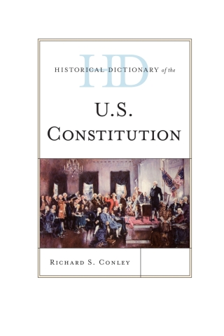 Historical Dictionary of the U.S. Constitution