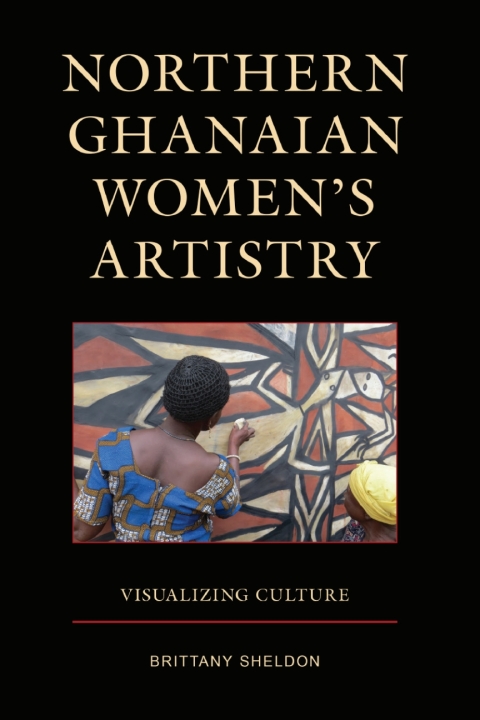 Cover image for book Northern Ghanaian Women’s Artistry