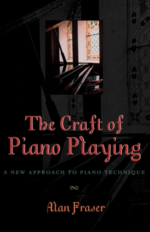 Cover image for book The Craft of Piano Playing