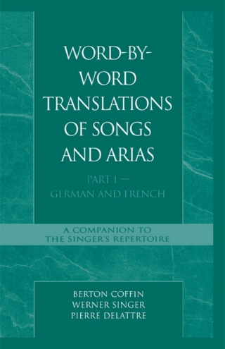Word-By-Word Translations of Songs and Arias, Part I