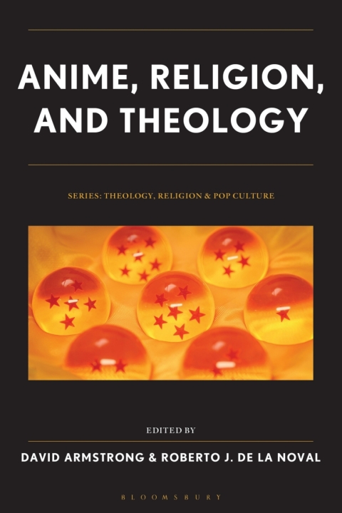 Cover image for book Anime, Religion, and Theology