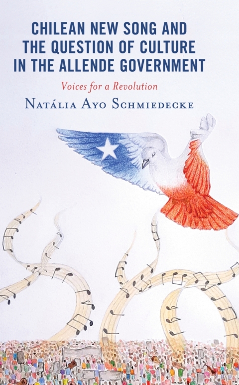 Cover image for book Chilean New Song and the Question of Culture in the Allende Government