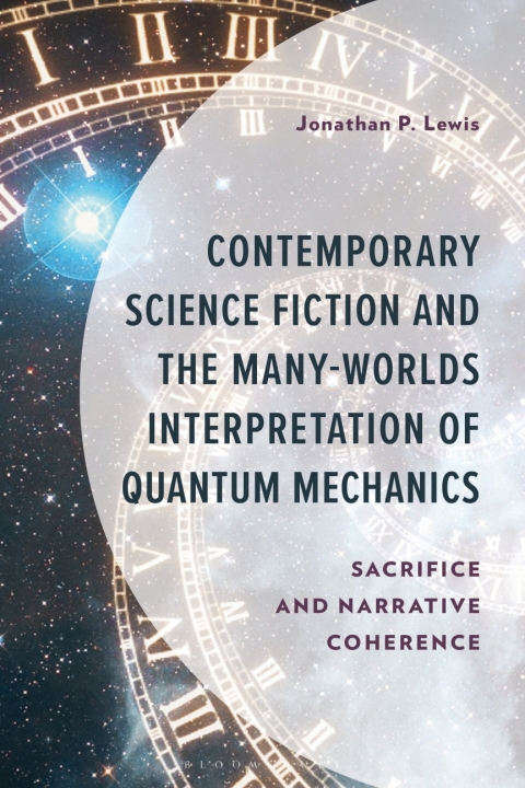 Cover image for book Contemporary Science Fiction and The Many-Worlds Interpretation of Quantum Mechanics
