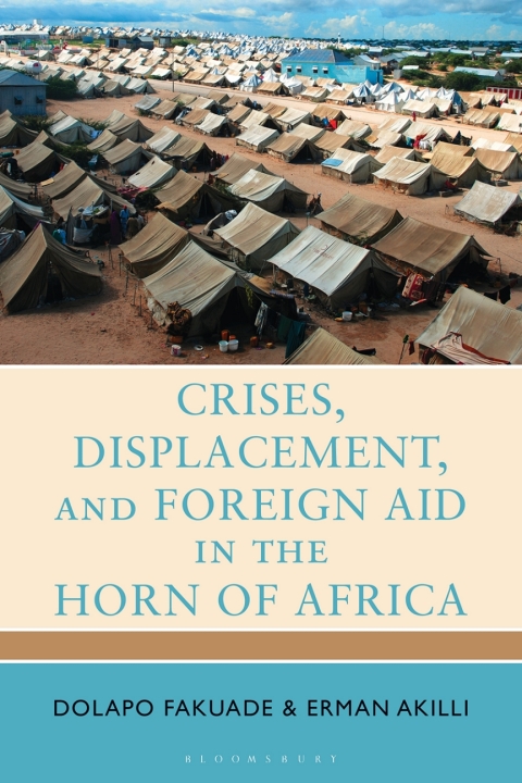 Cover image for book Crises, Displacement, and Foreign Aid in the Horn of Africa