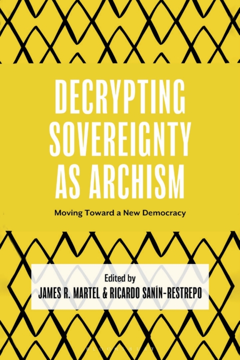 Cover image for book Decrypting Sovereignty as Archism