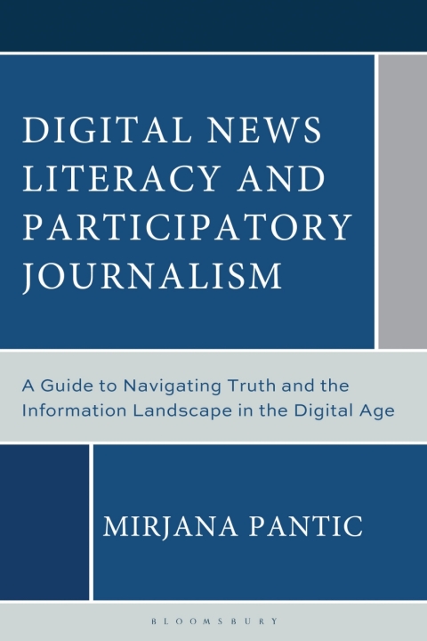 Cover image for book Digital News Literacy and Participatory Journalism