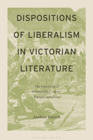 Dispositions of Liberalism in Victorian Literature