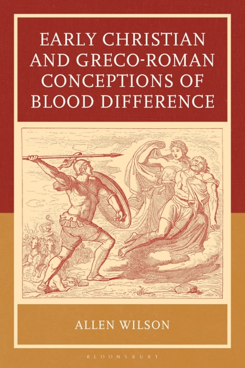 Cover image for book Early Christian and Greco-Roman Conceptions of Blood Difference