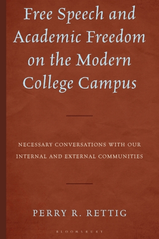 Free Speech and Academic Freedom on the Modern College Campus
