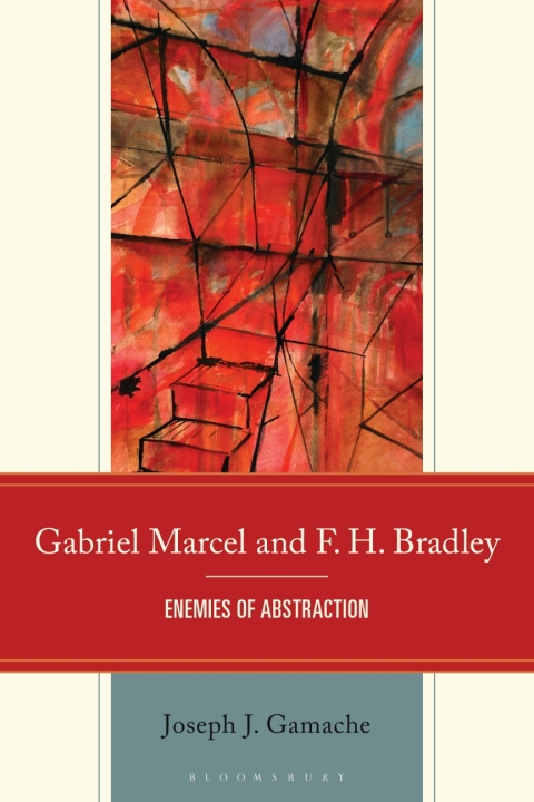 Cover image for book Gabriel Marcel and F. H. Bradley