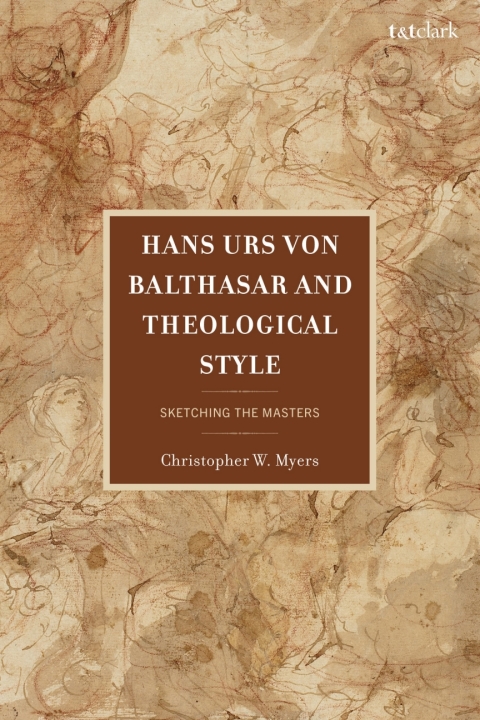 Cover image for book Hans Urs von Balthasar and Theological Style