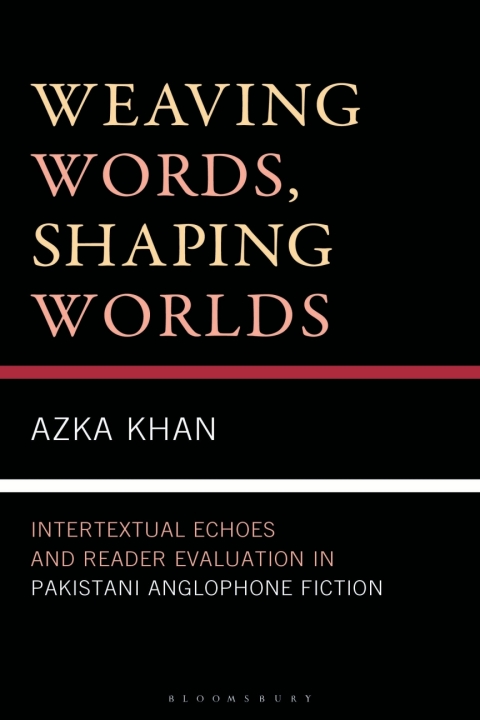 Cover image for book Weaving Words, Shaping Worlds