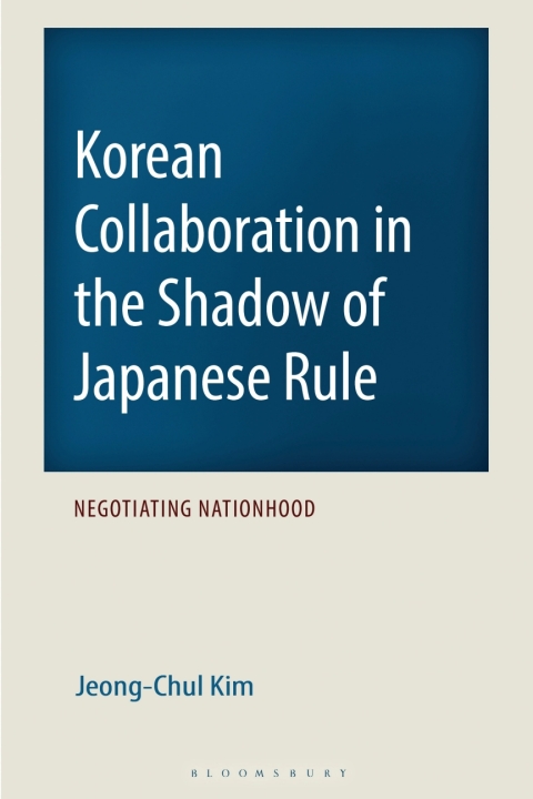 Cover image for book Korean Collaboration in the Shadow of Japanese Rule