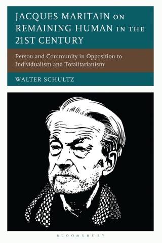 Jacques Maritain on Remaining Human in the 21st Century