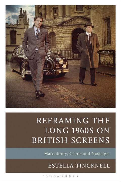Cover image for book Reframing the Long 1960s on British Screens