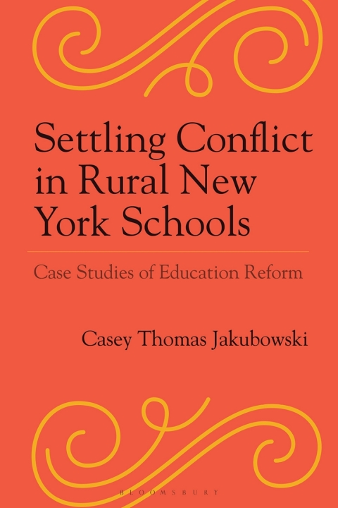 Cover image for book Settling Conflict in Rural New York Schools