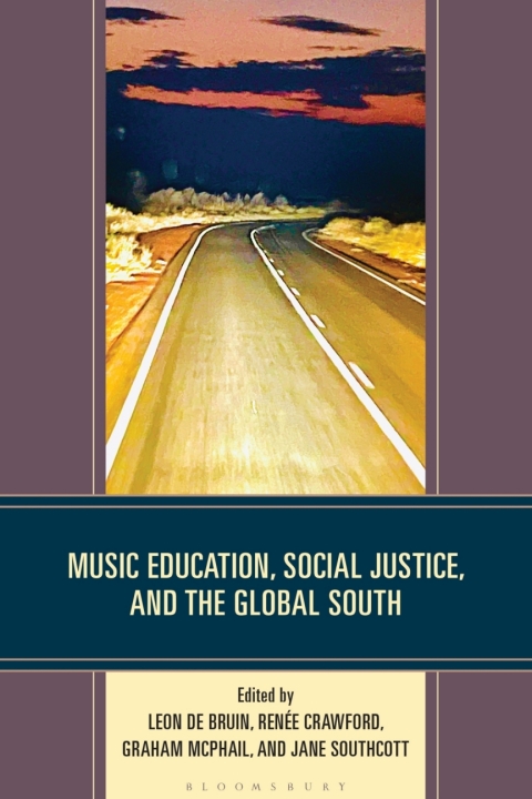 Cover image for book Music Education, Social Justice, and the Global South