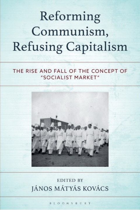 Cover image for book Reforming Communism, Refusing Capitalism
