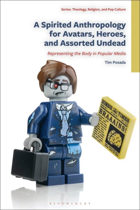 Cover image for book A Spirited Anthropology for Avatars, Heroes, and Assorted Undead