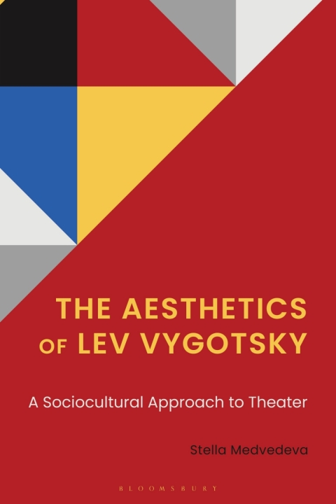 Cover image for book The Aesthetics of Lev Vygotsky