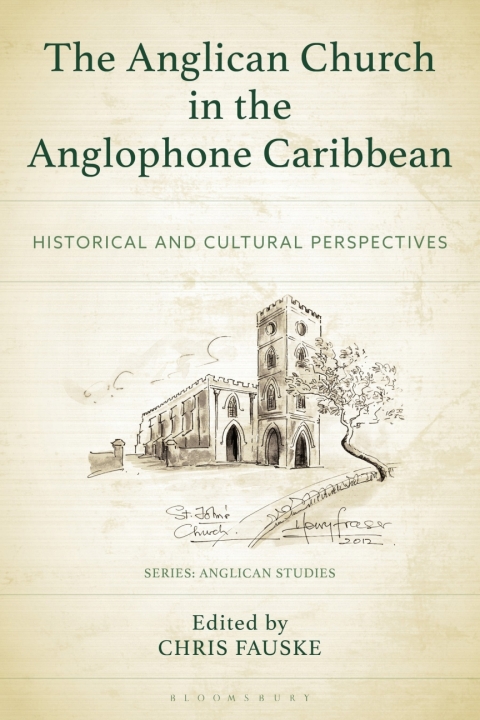 Cover image for book The Anglican Church in the Anglophone Caribbean