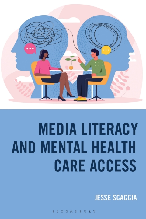 Cover image for book Media Literacy and Mental Health Care Access