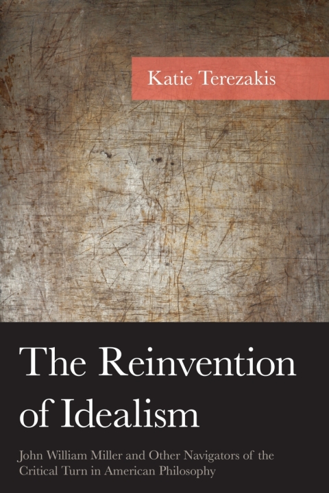 Cover image for book The Reinvention of Idealism