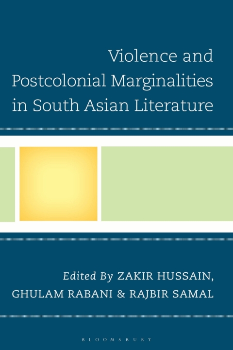 Cover image for book Violence and Postcolonial Marginalities in South Asian Literature